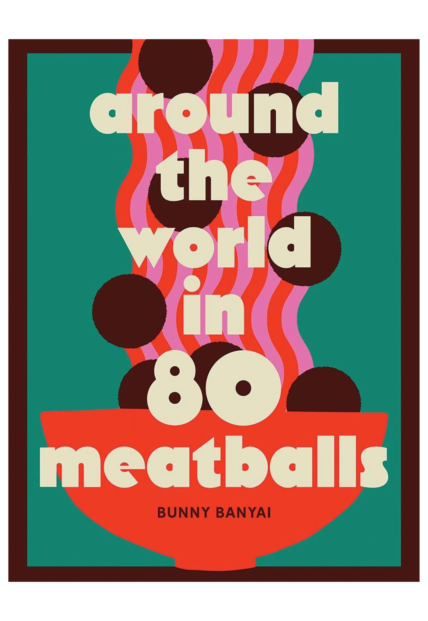 around the world in 80 meatballs